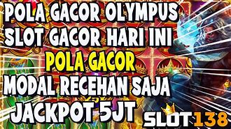 Slot Gacor Hari Ini Pola Pasti Bisa Jackpot Toto Hari Ini